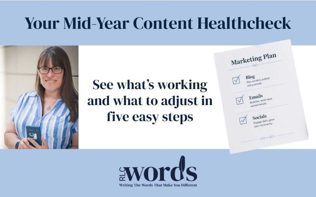 Your Mid-Year content healthcheck with head shot of Rebecca of RLC Words in a blue striped shirt and a checklist of marketing element - blog email socials