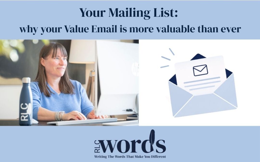 Blog post header entitled Your Mailing List - why your value email is more valuable than ever. Rebecca Chamberlain of RLC Words is seated at a computer screen and typing with an envelope email graphic